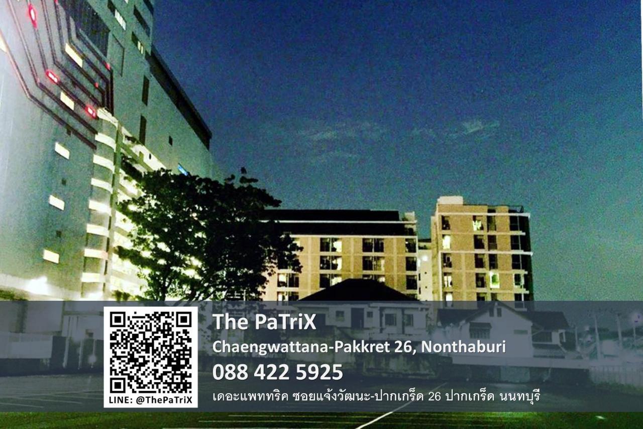 אפרטהוטל נונטאבורי The Patrix Chaengwattana מראה חיצוני תמונה